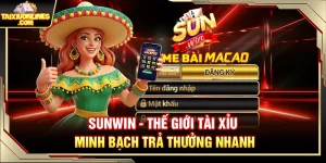 Sunwin – Thế Giới Tài Xỉu Minh Bạch Trả Thưởng Nhanh