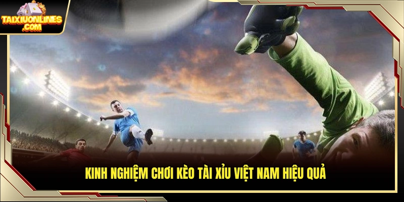 Mẹo tham gia kèo tài xỉu giúp nâng cao hiệu quả